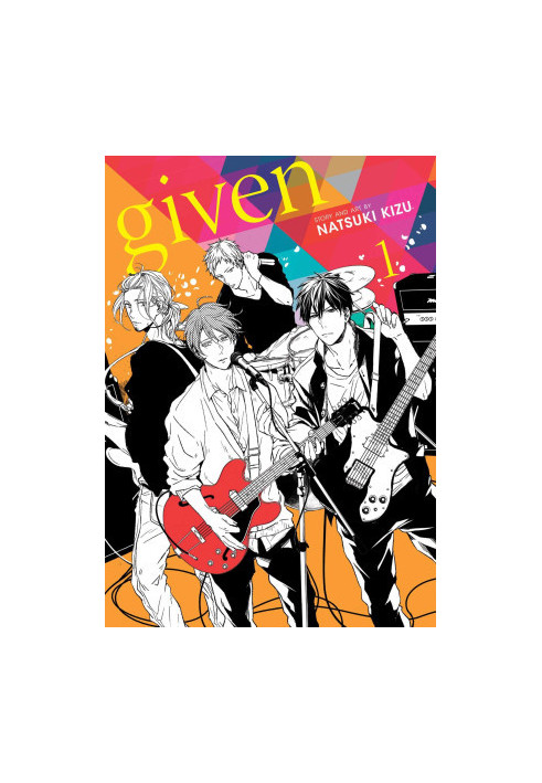 Given, Vol. 1