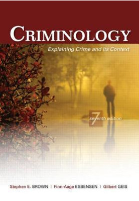Criminology: explaining crime and its context