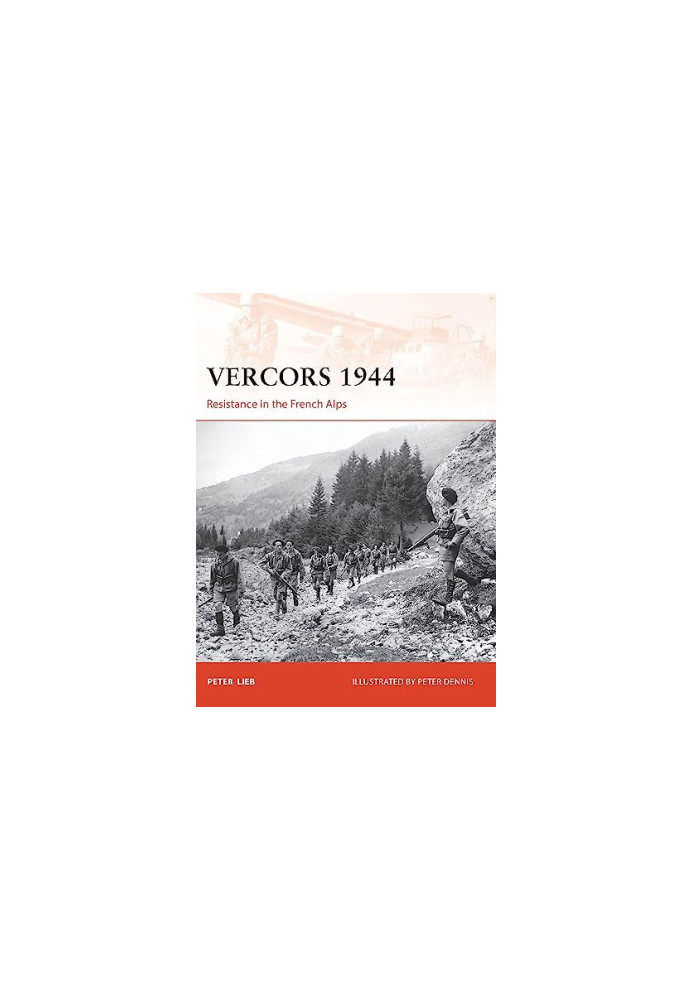 Vercors 1944: Resistance in the French Alps