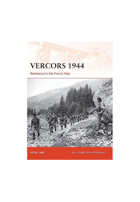 Vercors 1944: Resistance in the French Alps