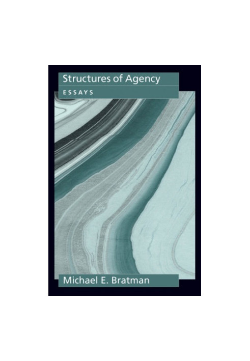 Structures of agency: essays