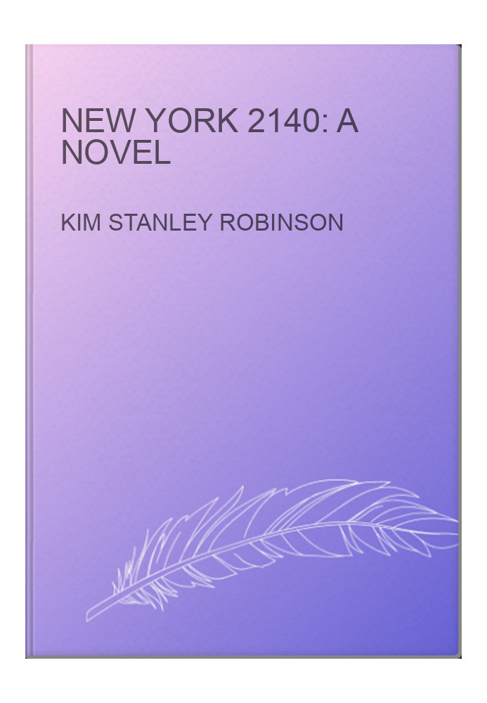 New York 2140: A Novel