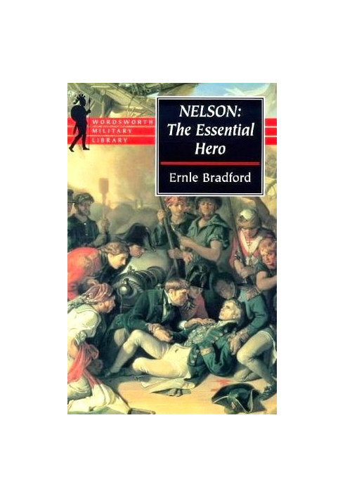 Nelson, The Essential Hero