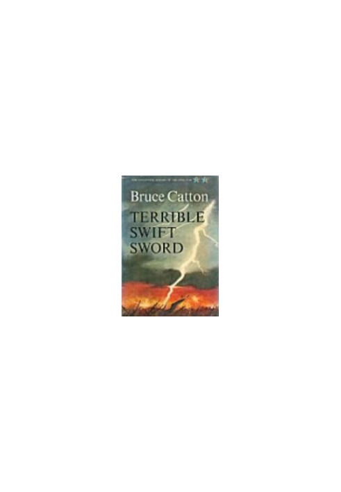 [The Centennial History of the Civil War 02] • Terrible Swift Sword