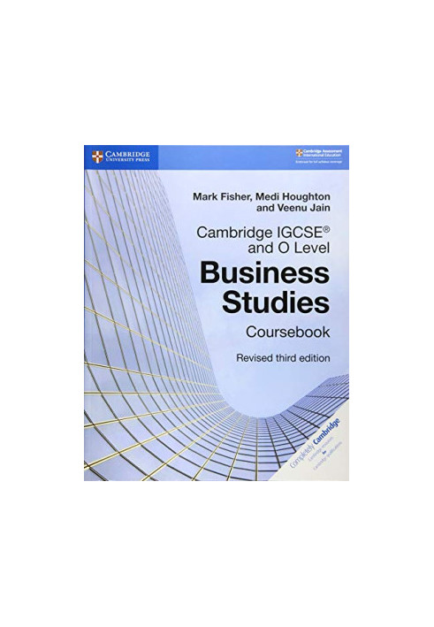 Cambridge IGCSE® and O Level Business Studies Revised Coursebook