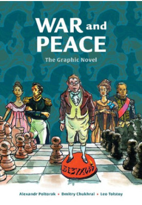 War and Peace : The Graphic Novel