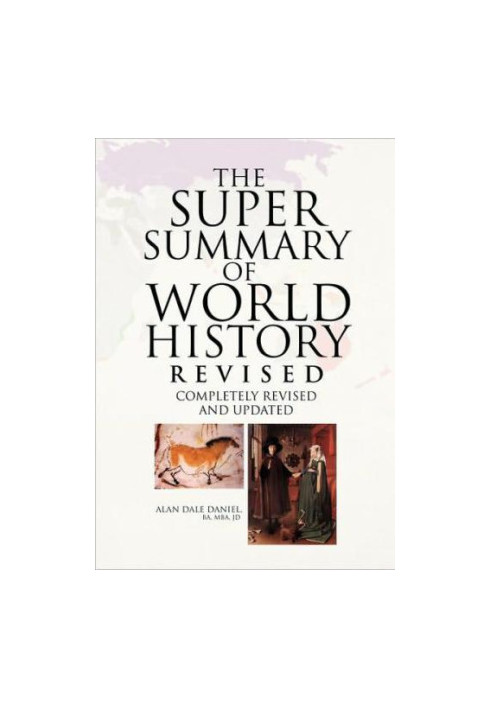 The Super Summary of World History