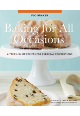 Baking for all occasions: a treasury of recipes for everyday celebrations