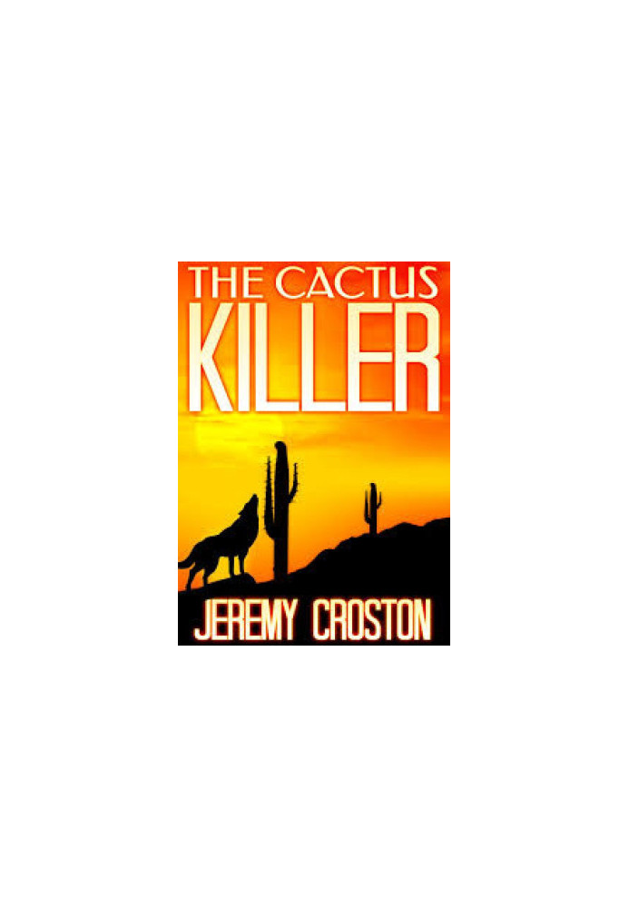 [The Inglewood Chronicles 01] • The Cactus Killer