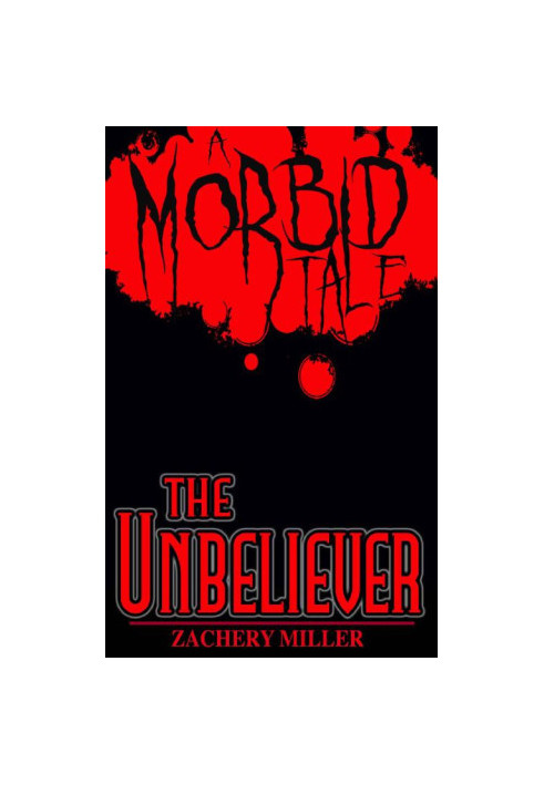 [Morbid Tales 05] • The Unbeliever