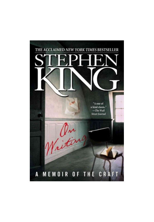 On Writing: A Memoir of the Craft