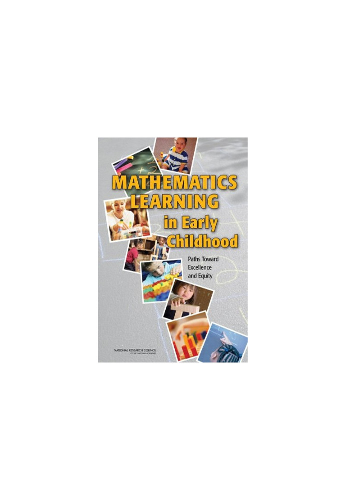 Mathematics Learning in Early Childhood: Paths Toward Excellence and Equity