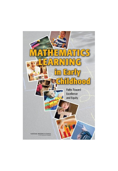Mathematics Learning in Early Childhood: Paths Toward Excellence and Equity