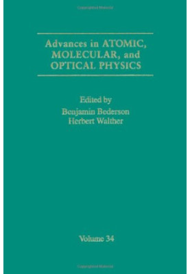 Advances In Atomic, Molecular, and Optical Physics, Volume 34