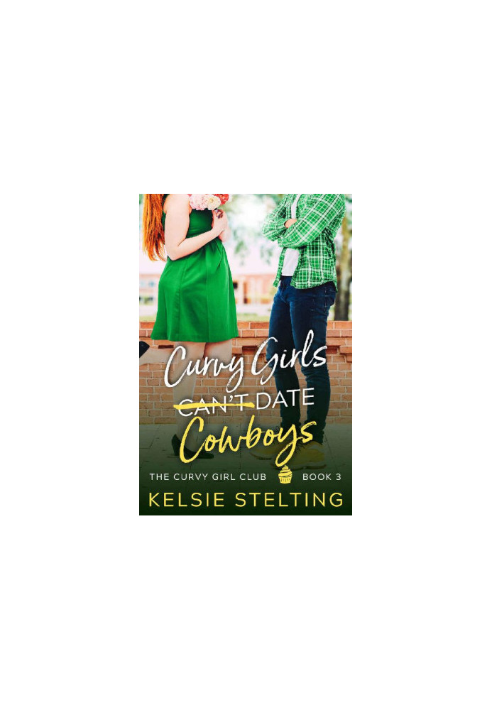Curvy Girls Can't Date Cowboys