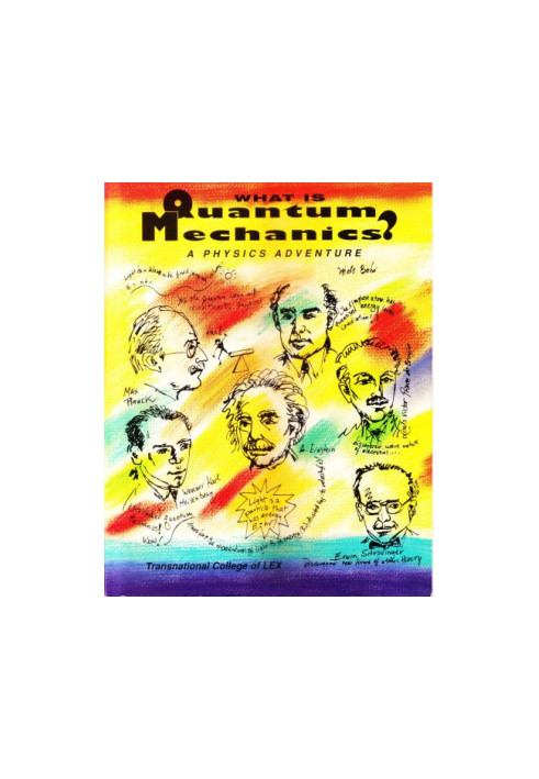 What is Quantum Mechanics? A Physics Adventure