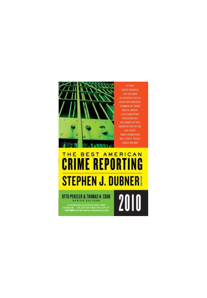 The Best American Crime Reporting 2010