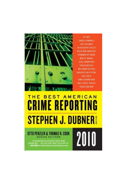 The Best American Crime Reporting 2010