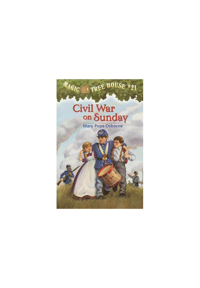 Magic Tree House® 21: Civil War on Sunday