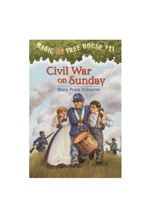 Magic Tree House® 21: Civil War on Sunday