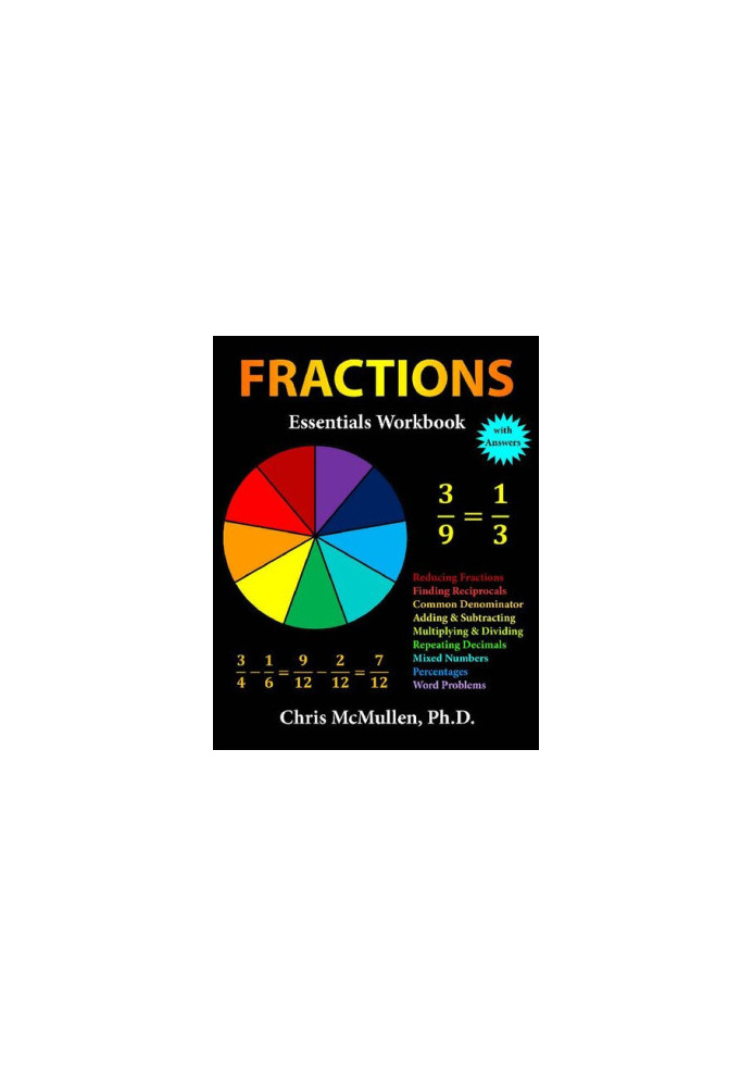 Fractions Essentials Workbook with Answers (Improve Your Math Fluency)