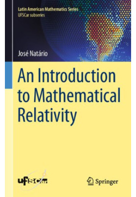 An Introduction to Mathematical Relativity