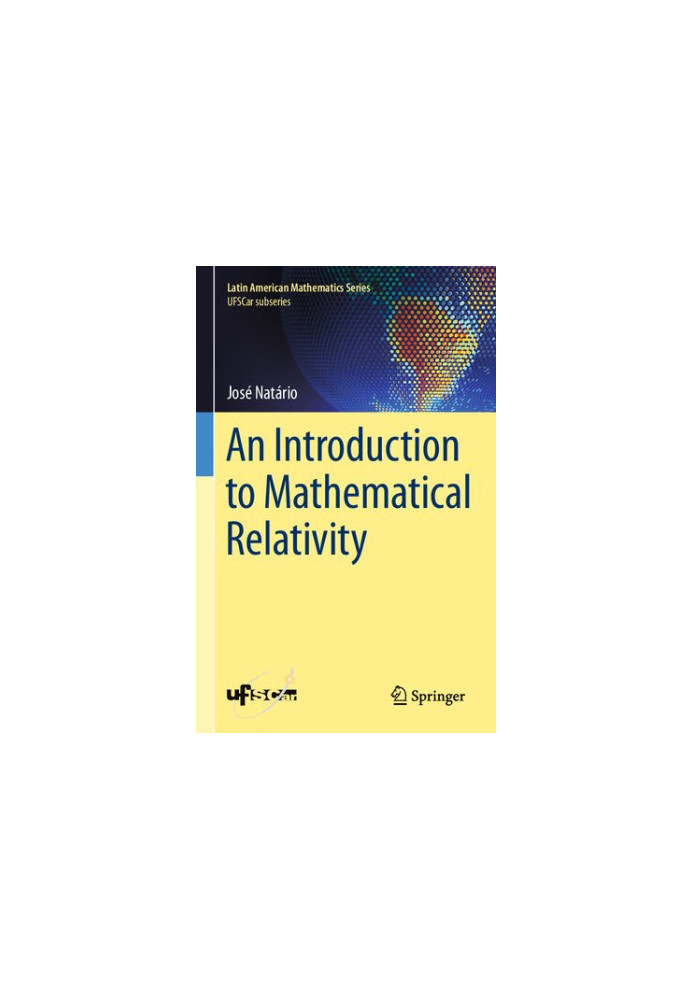An Introduction to Mathematical Relativity