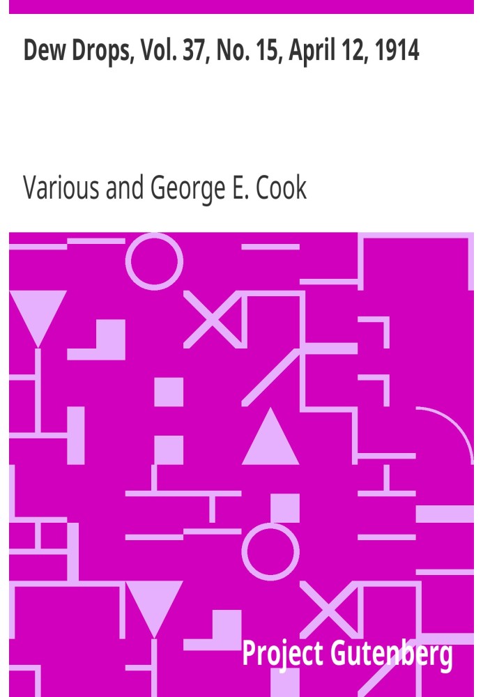 Краплі роси, вип. 37, № 15, 12 квітня 1914 р