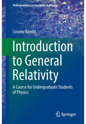 Introduction to General Relativity: A Course for Undergraduate Students of Physics