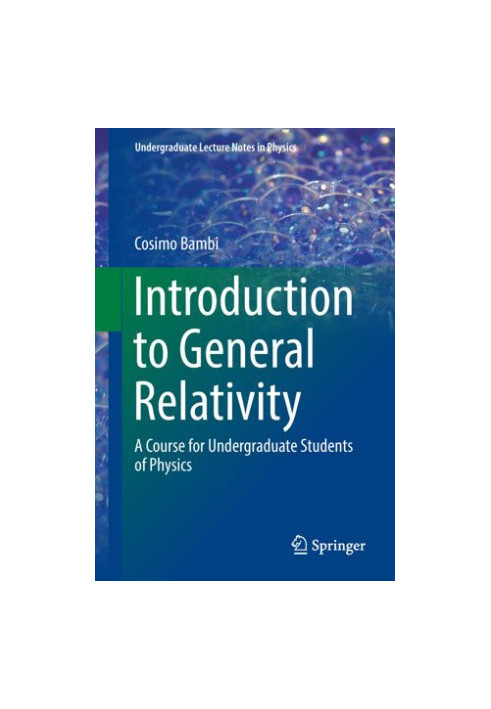Introduction to General Relativity: A Course for Undergraduate Students of Physics
