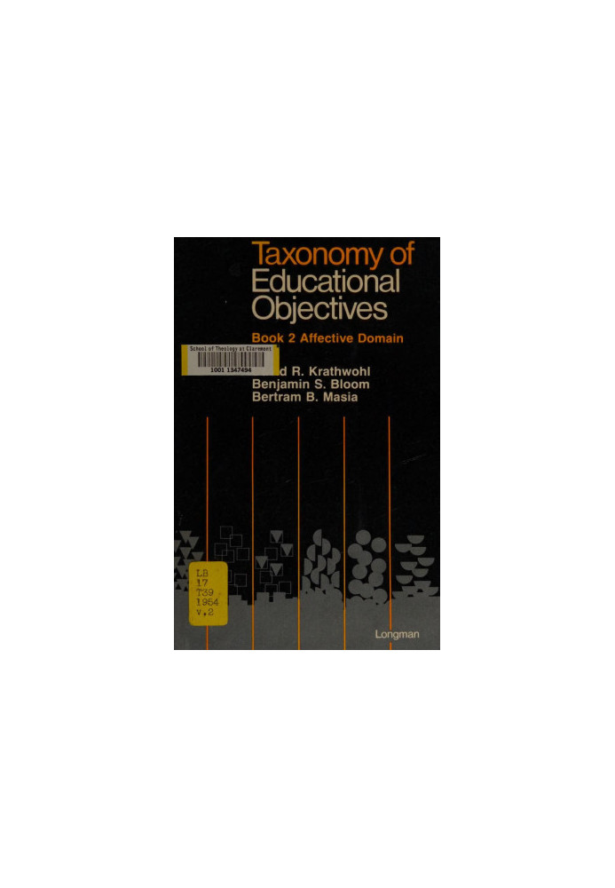 Taxonomy of educational objectives Book 2 Affective Domain