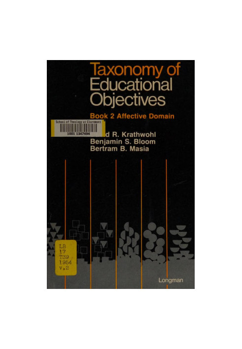 Taxonomy of educational objectives Book 2 Affective Domain
