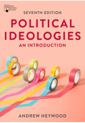 Political Ideologies: An Introduction, 7th Edition