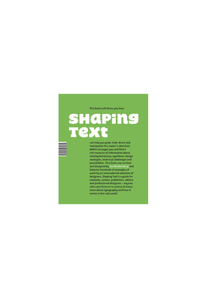Shaping Text: Type, Typography and the Reader