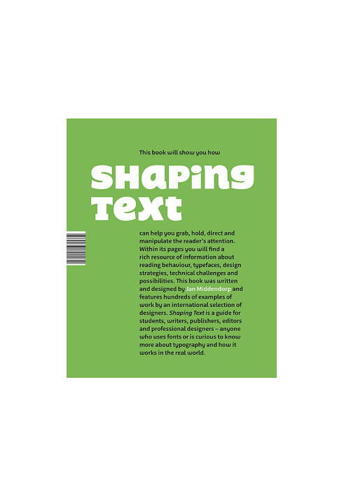 Shaping Text: Type, Typography and the Reader