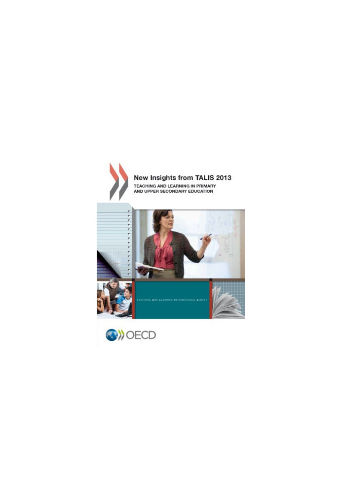 TALIS New Insights from TALIS 2013 : Teaching and Learning in Primary and Upper Secondary Education.