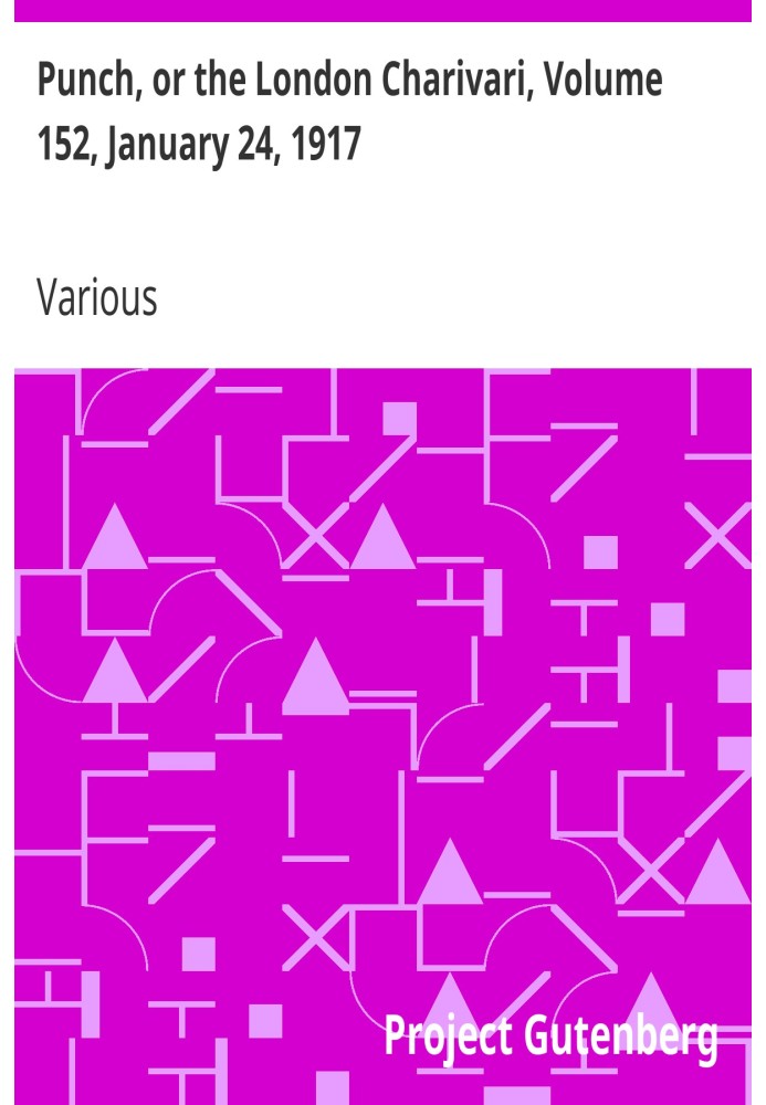 Панч, або Лондонський чаріварі, том 152, 24 січня 1917 р