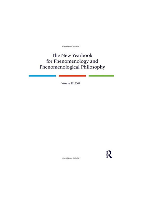 The new yearbook for phenomenology and phenomenological philosophy. Volume III, 2003