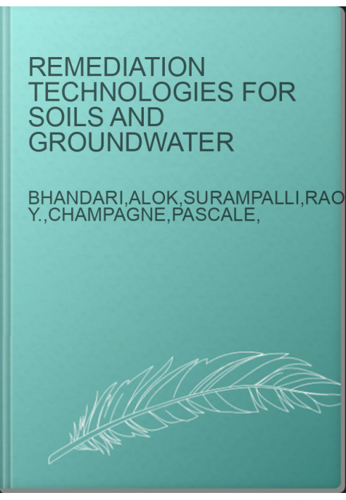 Remediation Technologies for Soils and Groundwater