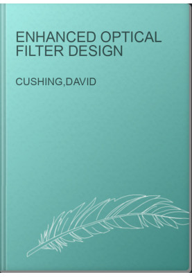Enhanced Optical Filter Design
