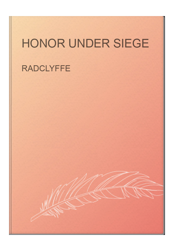 Honor Under Siege