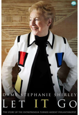 Let IT Go_The Memoirs of Dame Stephanie Shirley