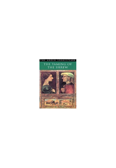 The Taming Of The Shrew (The Arden Shakespeare: Second Series)
