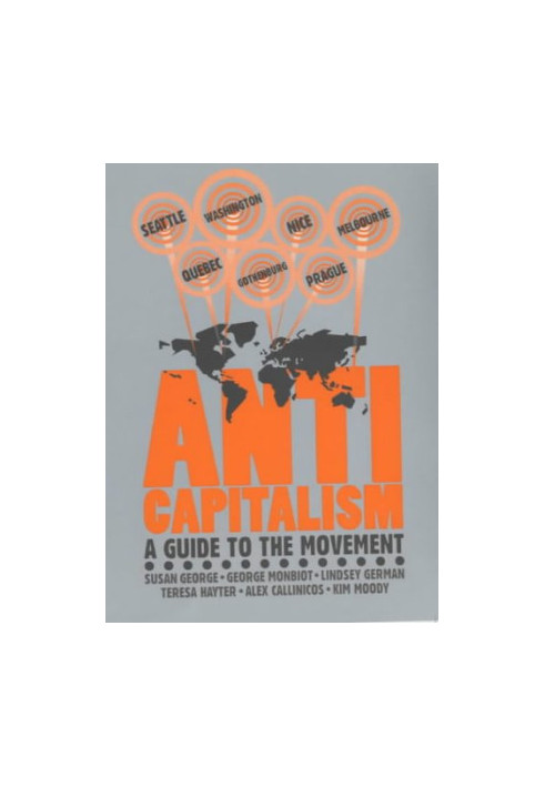 Anti-Capitalism: A Guide to the Movement (Revolutionary Portraits)