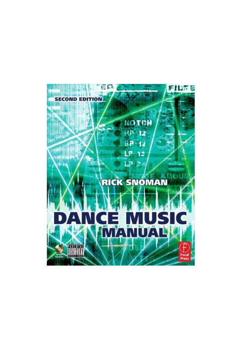 Dance music manual: tools, toys and techniques