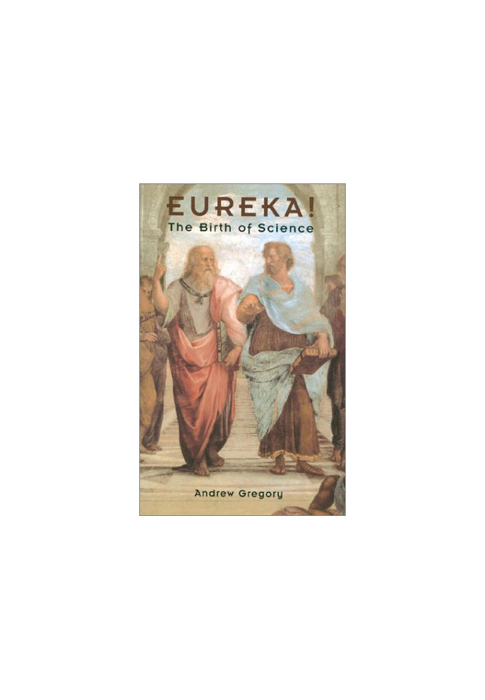 Eureka: The Invention of Science Revolutions in Science