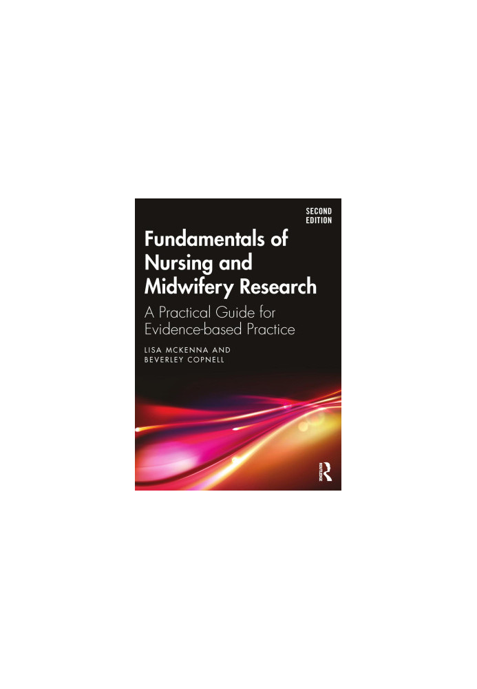 Fundamentals of Nursing and Midwifery Research: A Practical Guide for Evidence-based Practice