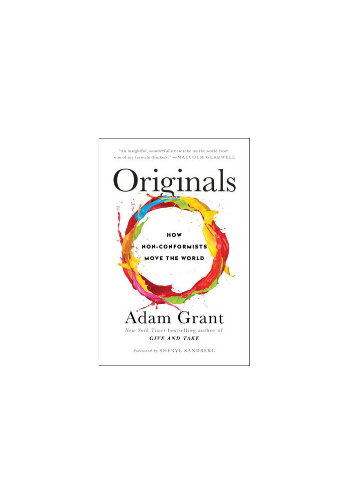 Originals: How Non-Conformists Move the World