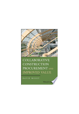 Collaborative Construction Procurement and Improved Value