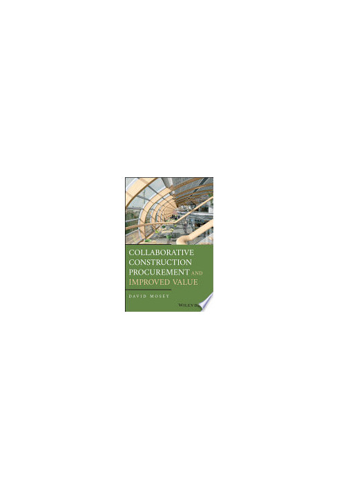 Collaborative Construction Procurement and Improved Value